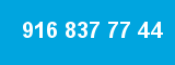 916 837 77 44 916 837 77 44